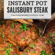 pin for salisbury steak made in the instant pot.
