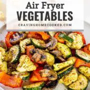 pin for air fryer vegetables.