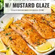 pin for baked salmon with mustard glaze.