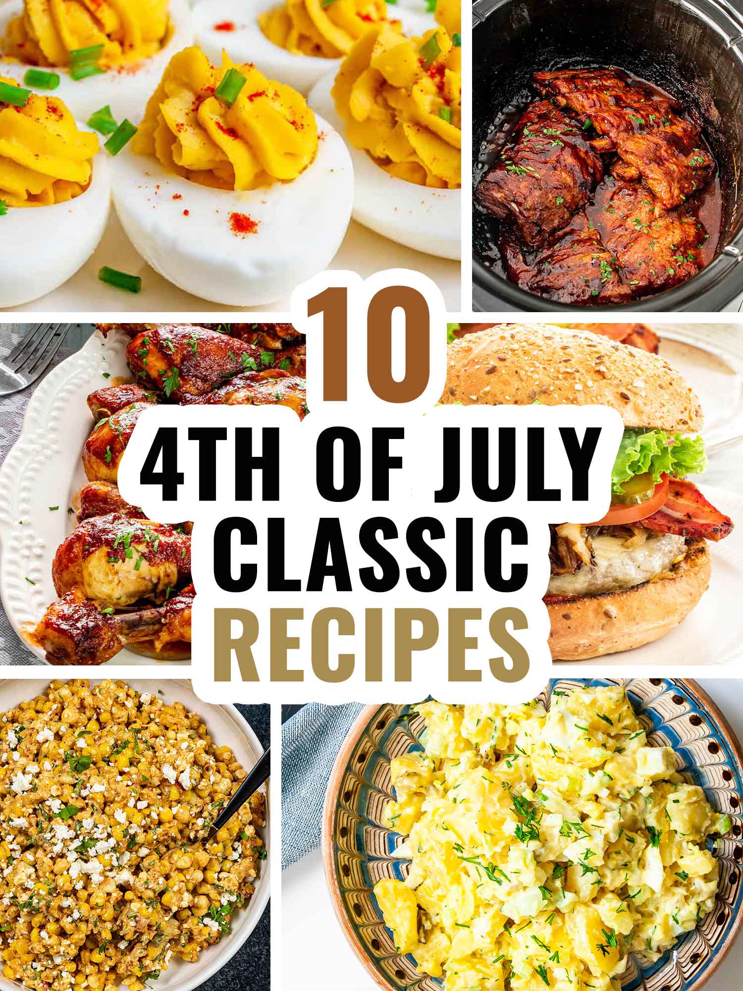 collage for 10 4th of july classic comfort food recipes.