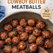 pin for cowboy butter meatballs.