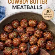 pin for cowboy butter meatballs.