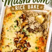 pin image for chicken and mushroom rice bake.